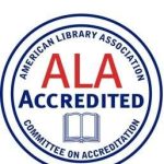 The “ALA Accredited” logo consists of a double outlined circle with the words “ALA Accredited” in the center. The words “American Library Association” run from left to right on the top inside edge of the inner circle and the words “Committee on Accreditation” run from left to right on the bottom inside edge of the inner circle. The typefaces are as follows: “ALA” is Meta Bold, “Accredited” is Meta Book, and “American Library Association” and “Committee on Accreditation” are in Bell Gothic. The colors for the logo are red and blue, with the words "ALA" in red (PMS 032) and "Accredited" in blue (PMS 072). The words, “American Library Association” and “Committee on Accreditation” are in blue and the double outline is also in blue. 